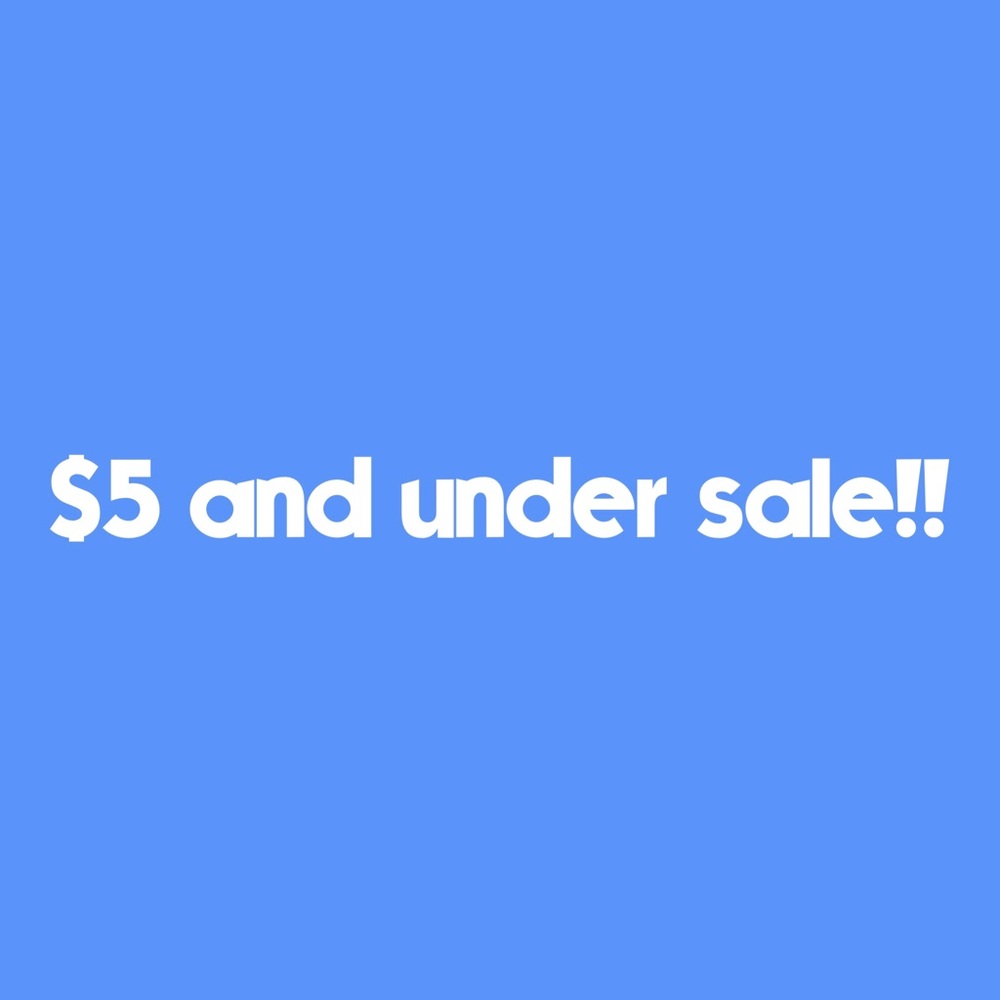 Five dollar and under sale